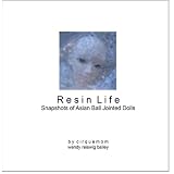 Resin Life: Snapshots of Asian Ball-Jointed Dolls