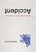 Book Accident: A Philosophical and Literary History