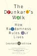 The Drunkard's Walk: How Randomness Rules Our Lives