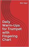 Read Daily Warm-Ups for Trumpet with Fingering Chart on-line