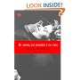 El amor, las mujeres y la vida (Spanish Edition)