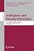 Intelligence and Security Informatics: European Conference, EuroISI 2008, Esbjerg, Denmark, December 3-5, 2008. Proceedings (Lecture Notes in Computer ... Applications, incl. Internet/Web, and HCI)