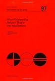 Wave Phenomena: Modern Theory and Applications (North-Holland Mathematical Library)