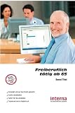 Freiberuflich tA{currency}tig ab 65