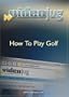 How to Play Golf