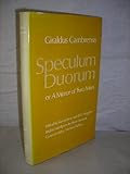 Speculum duorum, or, A mirror of two men