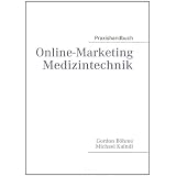 Online-Marketing Medizintechnikvon "Michael Kaindl"