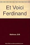 Et voici Ferdinand -