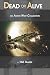 Dead or Alive: An Aston West Collection