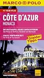 MARCO POLO Reisef&uuml;hrer C&ocirc;te d'Azur/Monaco: Reisen mit Insider-Tipps - Mit Reiseatlas und Sprachf&uuml;hrer - Peter Bausch