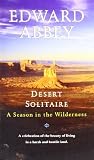 Desert Solitaire: A Season in the Wilderness (Edition unknown) by Abbey, Edward [MassMarket(1985£©]