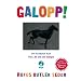 Galopp!: Tiere, die sich echt bewegen. Ein Scanimation Buch