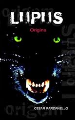 Lupus Origins (Lupus the Trilogy)