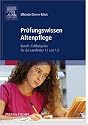 Prüfungswissen Altenpflege Bd.1-4 Paket: Prüfungswissen Altenpflege Band 1. Fallbeispiele für die Lernfelder 1.1 und 1.2