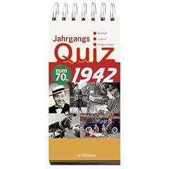 Jahrgangsquiz 1942: zum 70. , Kindheit - Jugend - Zeitgeschehen