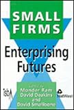 Small firms : enterprising futures