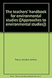The teachers' handbook for environmental studies