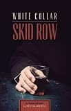 White Collar Skid Row