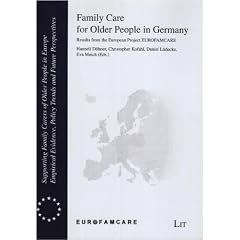 Family Care for Older People in Germany: Results from the European Project EUROFAMCARE
