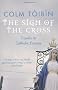 The Sign of the Cross: Travels in Catholic Europe