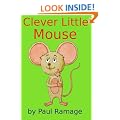 Clever Little Mouse (A Children's Picture eBook)