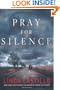 Pray for Silence: A Thriller (Kate Burkholder)