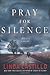 Pray for Silence: A Thriller (Kate Burkholder)