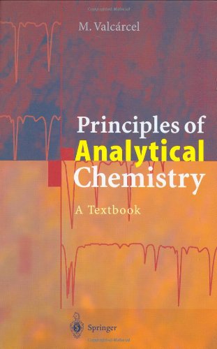 Principles of Analytical Chemistry: A Textbook