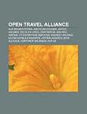 Open Travel Alliance: Sun Microsystems, American Airlines, United Airlines, Delta Air Lines, Continental Airlines, Amtrak