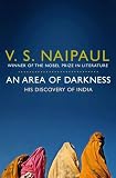 An Area of Darkness: His Discovery of India