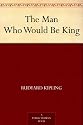 The Man Who Would Be King