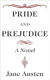 Pride and Prejudice: 200th Anniversary Edition (Illustrated)