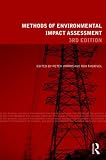 Methods of Environmental Impact Assessment (Natural and Built Environment Series)