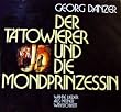 Der T�towierer und die Mondprinzessin