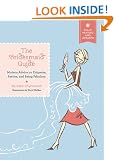The Bridesmaid Guide: Modern Advice on Etiquette, Parties, and Being Fabulous