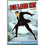 Ice Lake Hit (Golgo 13 Graphic Novel Series #3)