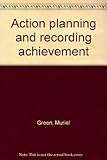 Action planning and recording achievement