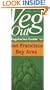 Veg Out Vegetarian Guide to San Francisco Bay Area (Restaurant Guidebooks for Vegetarian and Vegan Diners)