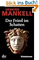 Der Feind im Schatten: Kriminalroman