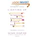 Lighting Up: How I Stopped Smoking, Drinking, and Everything Else I Loved in Life Except Sex