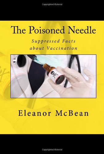 the poisoned needle suppressed facts about vaccination