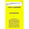 M1 GARAND .30 Assembly, Disassembly Manual