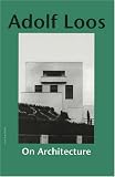 On Architecture (Studies in Austrian Literature, Culture, and Thought)