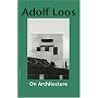 On Architecture (Studies in Austrian Literature, Culture & Thought)