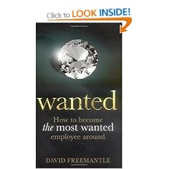 Wanted: How to Become the Most Wanted Employee Around