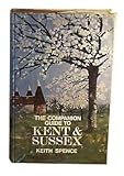 The companion guide to Kent and Sussex