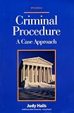 Criminal Procedure: A Case Approach