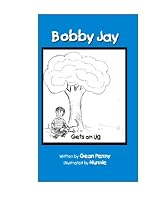 Click to Download Free Kindle Book -> Bobby Jay Gets an Ug