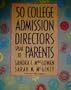 50 College Admission Directors Speak to Parents (A Harvest/Hbj Book)