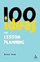 100 Ideas for Lesson Planning (100 Ideas)